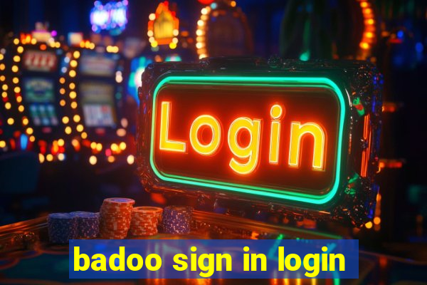 badoo sign in login